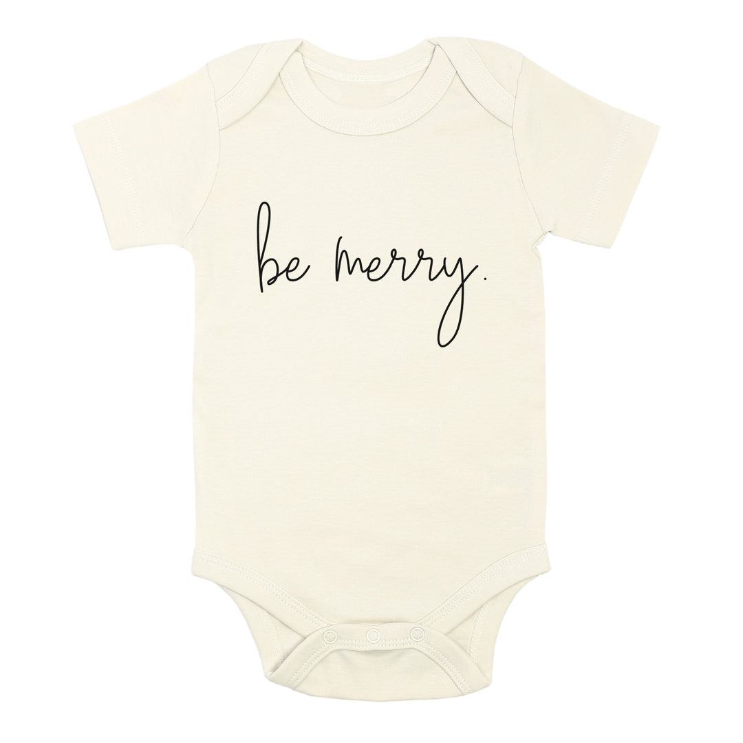 Be Merry. | Organic Bodysuit | Holiday